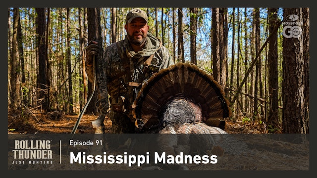Mississippi Madness • Rolling Thunder Episode 91
