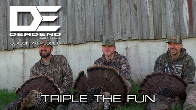 Triple The Fun • Dead End Game Calls