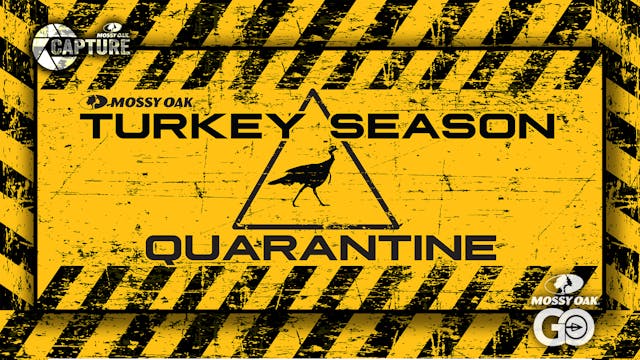 Turkey Season Quarantine