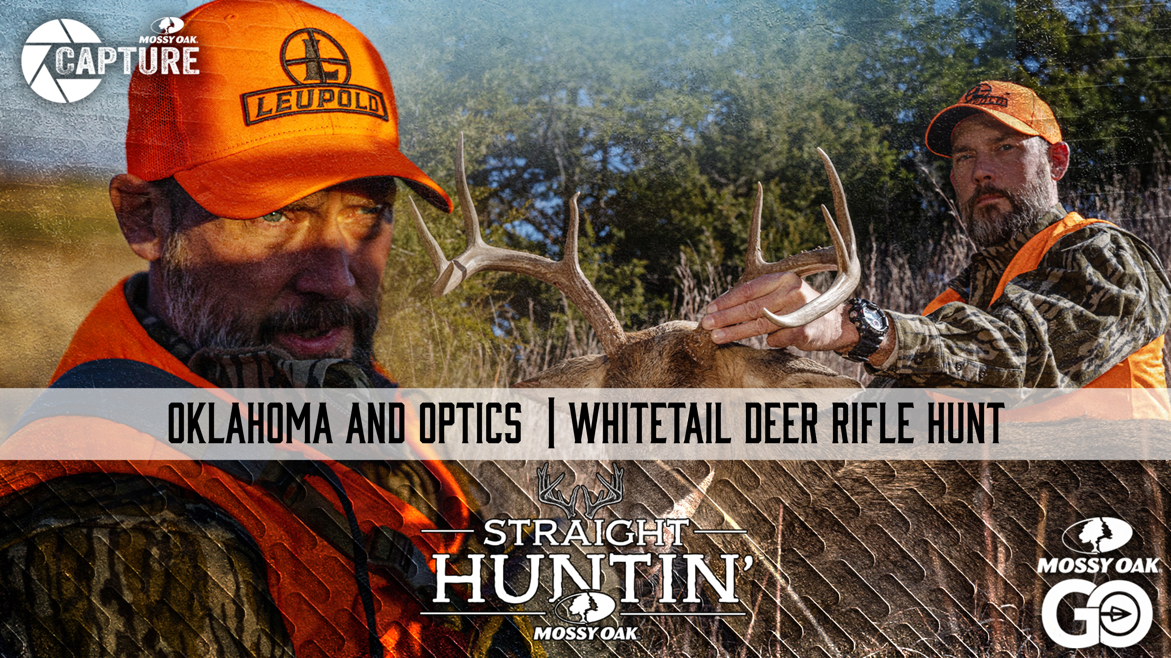 Oklahoma and Optics • Whitetail Deer Rifle Hunt • Straight Huntin'