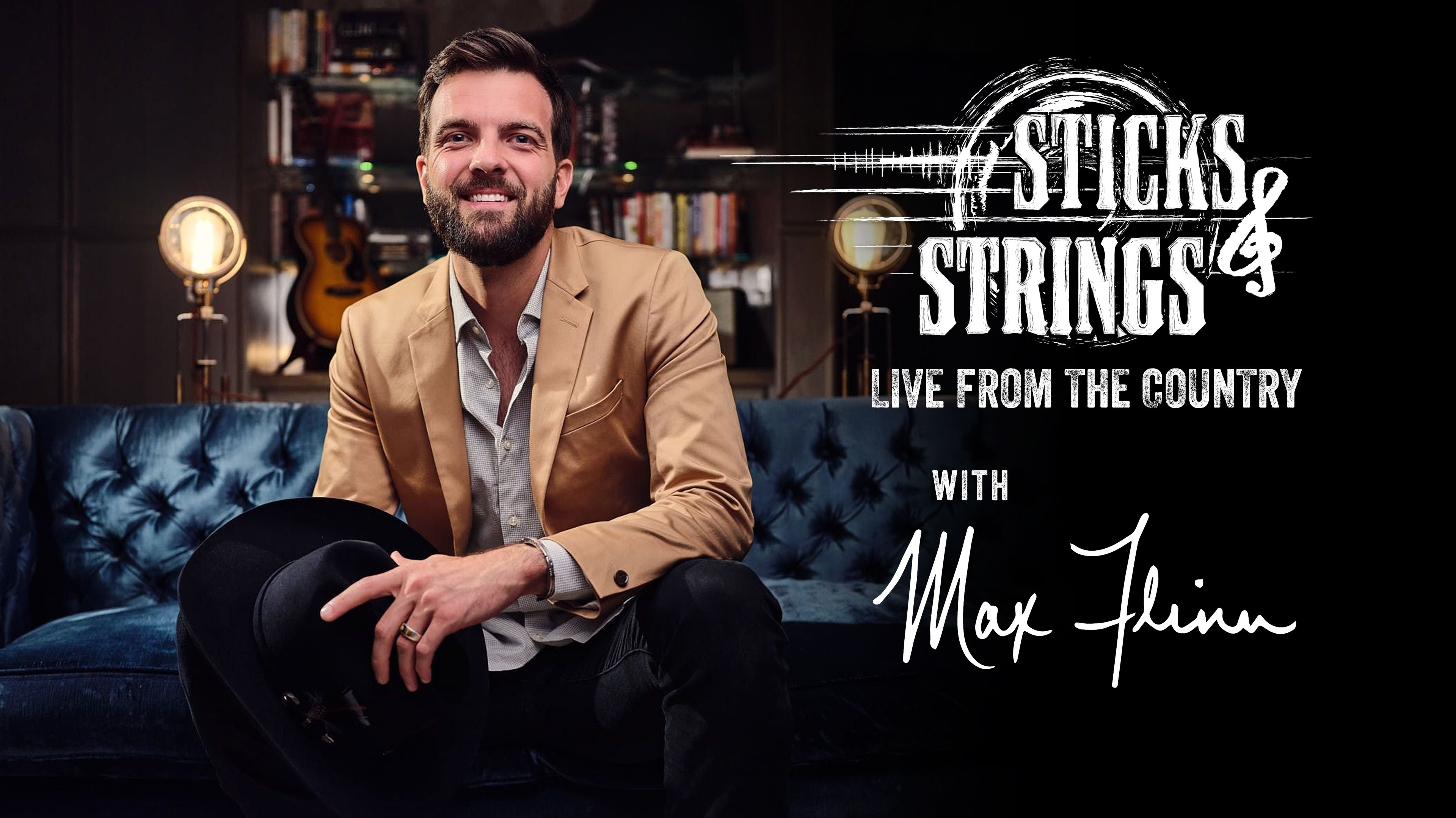 Max Flinn • Sticks & Strings: Live from the Country 