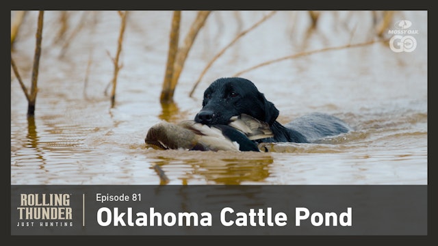 Oklahoma Cattle Pond • Rolling Thunder Episode 81