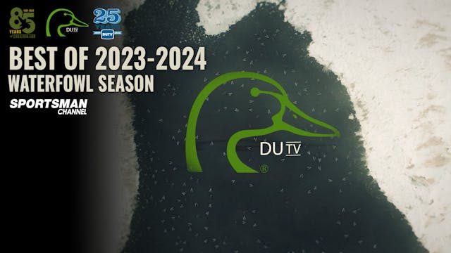 Best of 2023-2024 Waterfowl Season • ...