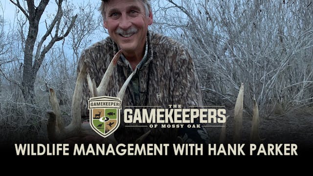 Wildlife Mgmt with Hank Parker • Game...