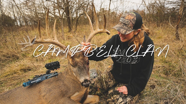 Campbell Clan • Heartland Bowhunter • Behind the Draw