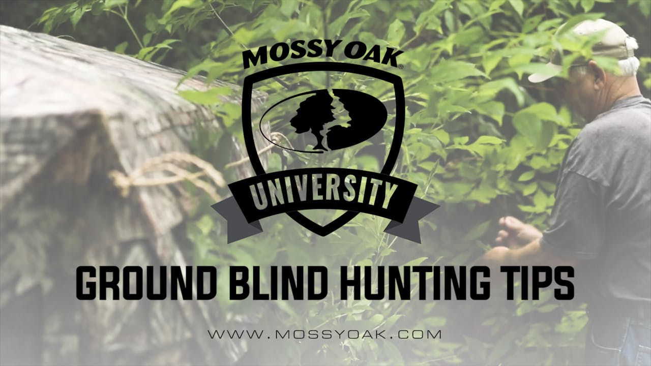 Ground Blind Hunting Tips Mossy Oak GO