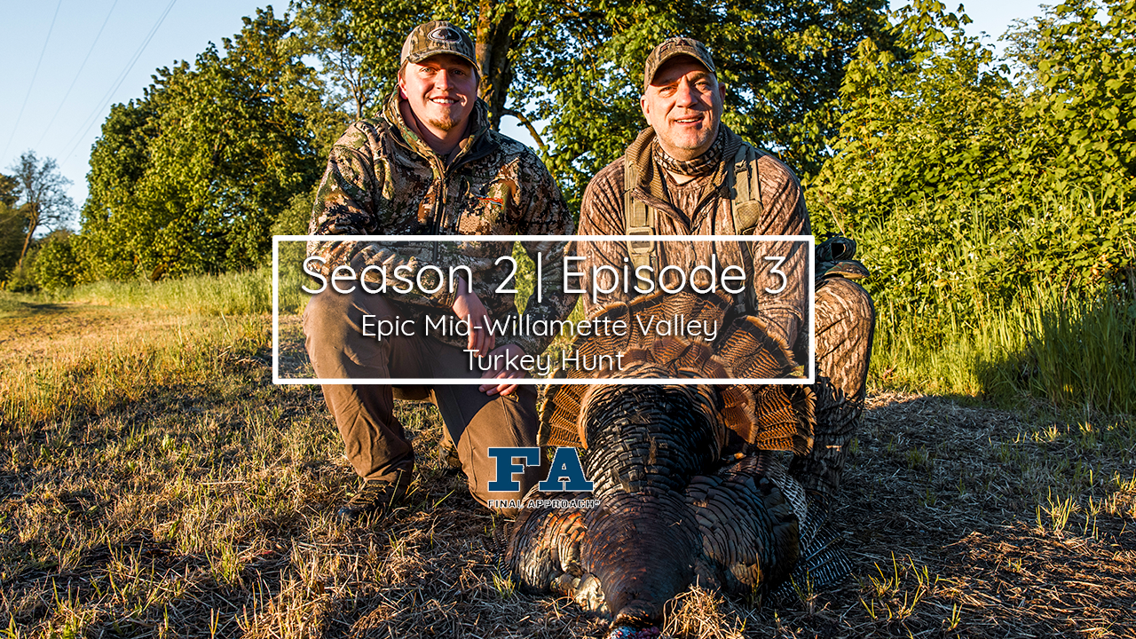 The Last Strut Episode 3 • Epic Mid-Willamette Valley Turkey Hunt