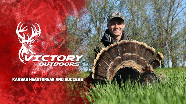 Kansas Heartbreak and Success • Victory Outdoors