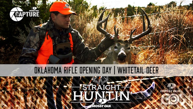 Oklahoma Rifle Buck • Straight Huntin'