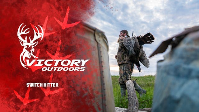 Switch Hitter • Victory Outdoors