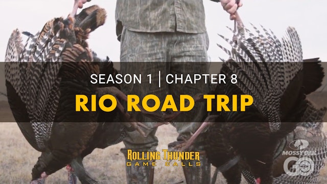 S1C8 Rio Road Trip • Rolling Thunder