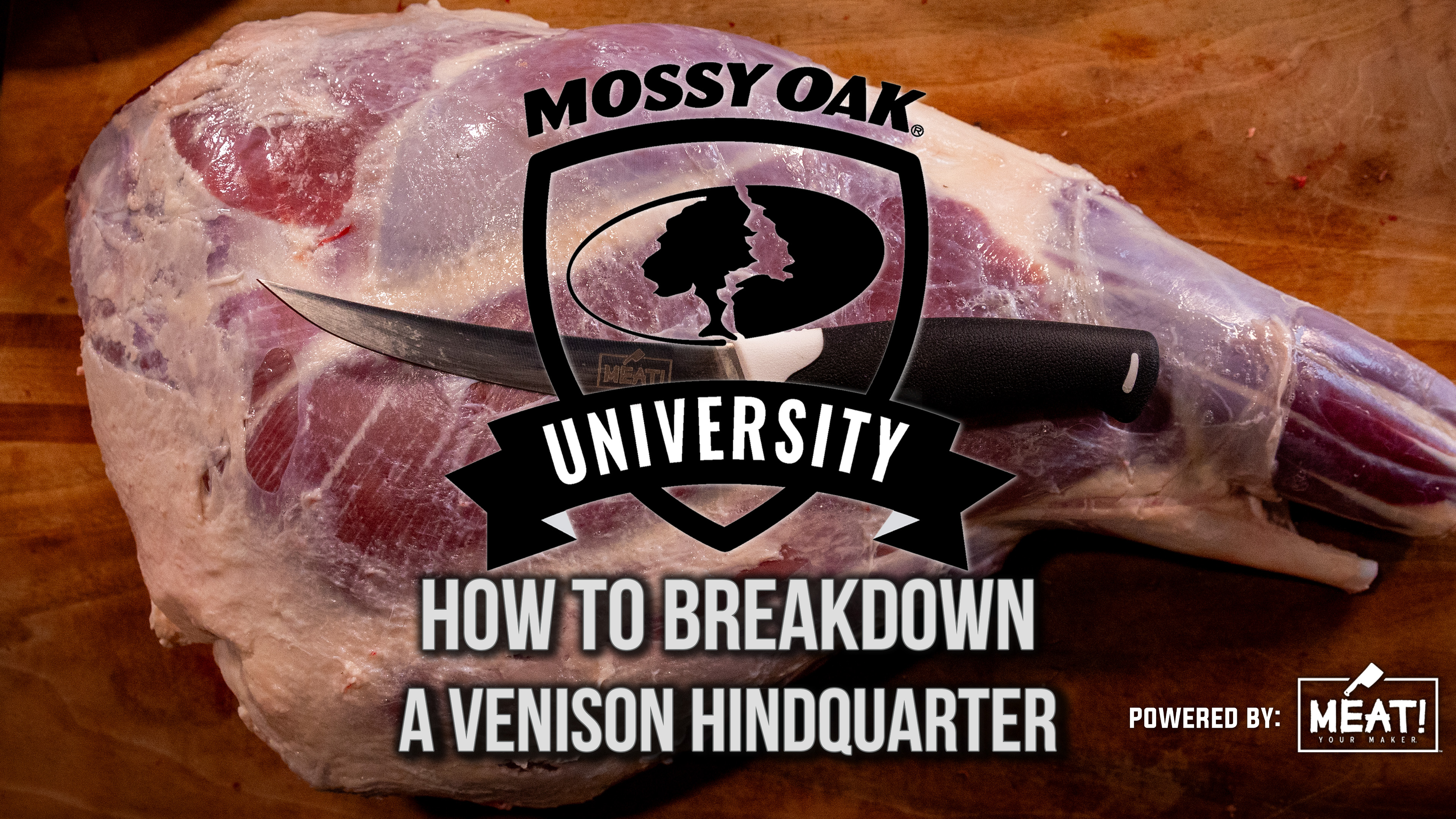 How to Break Down a Venison Hindquarter • Mossy Oak University