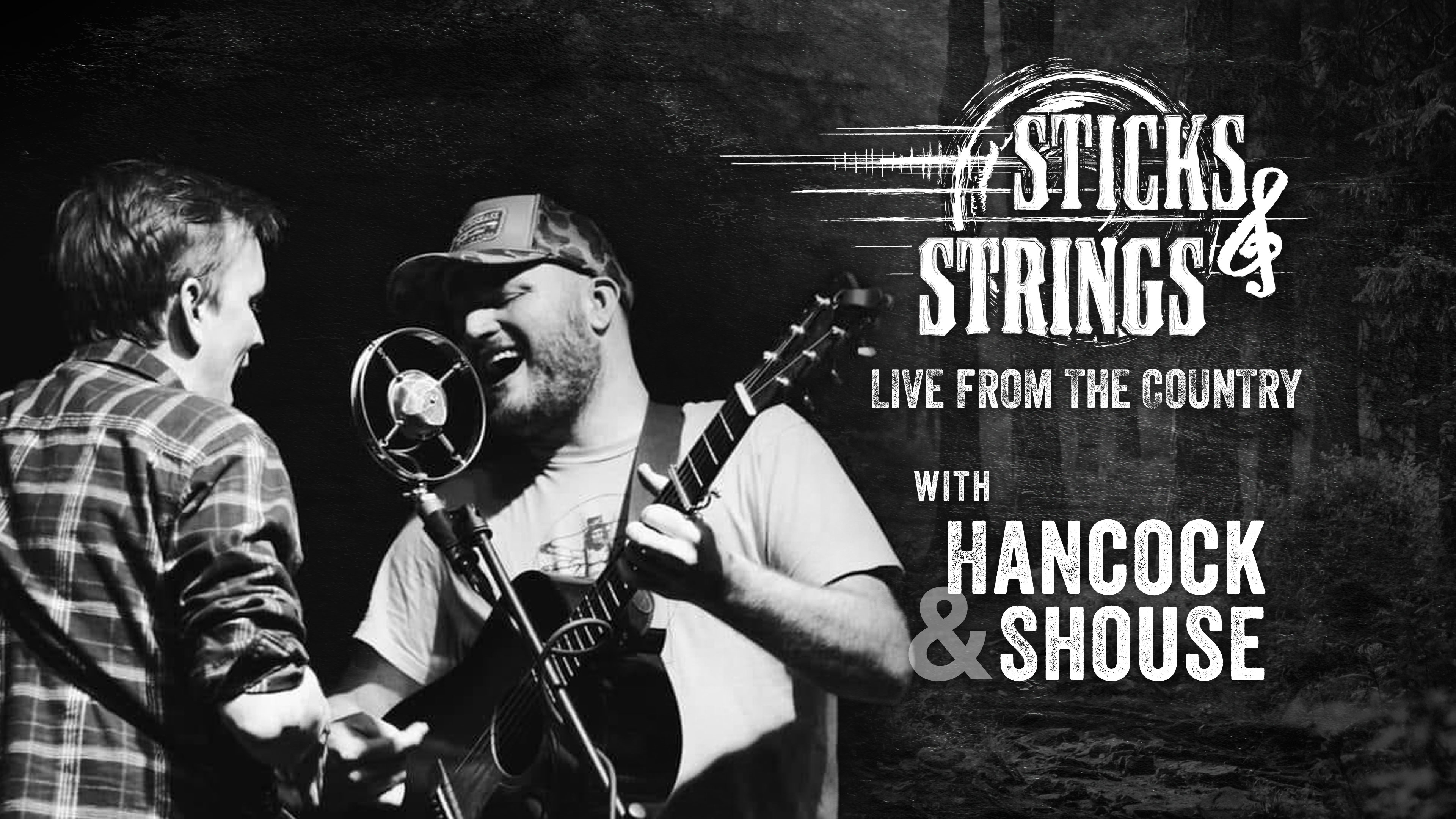 Hancock & Shouse • Sticks & Strings: Live from the Country 
