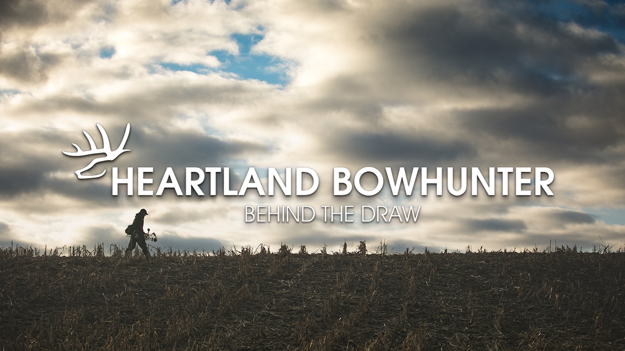 Heartland Bowhunter • Behind the Draw