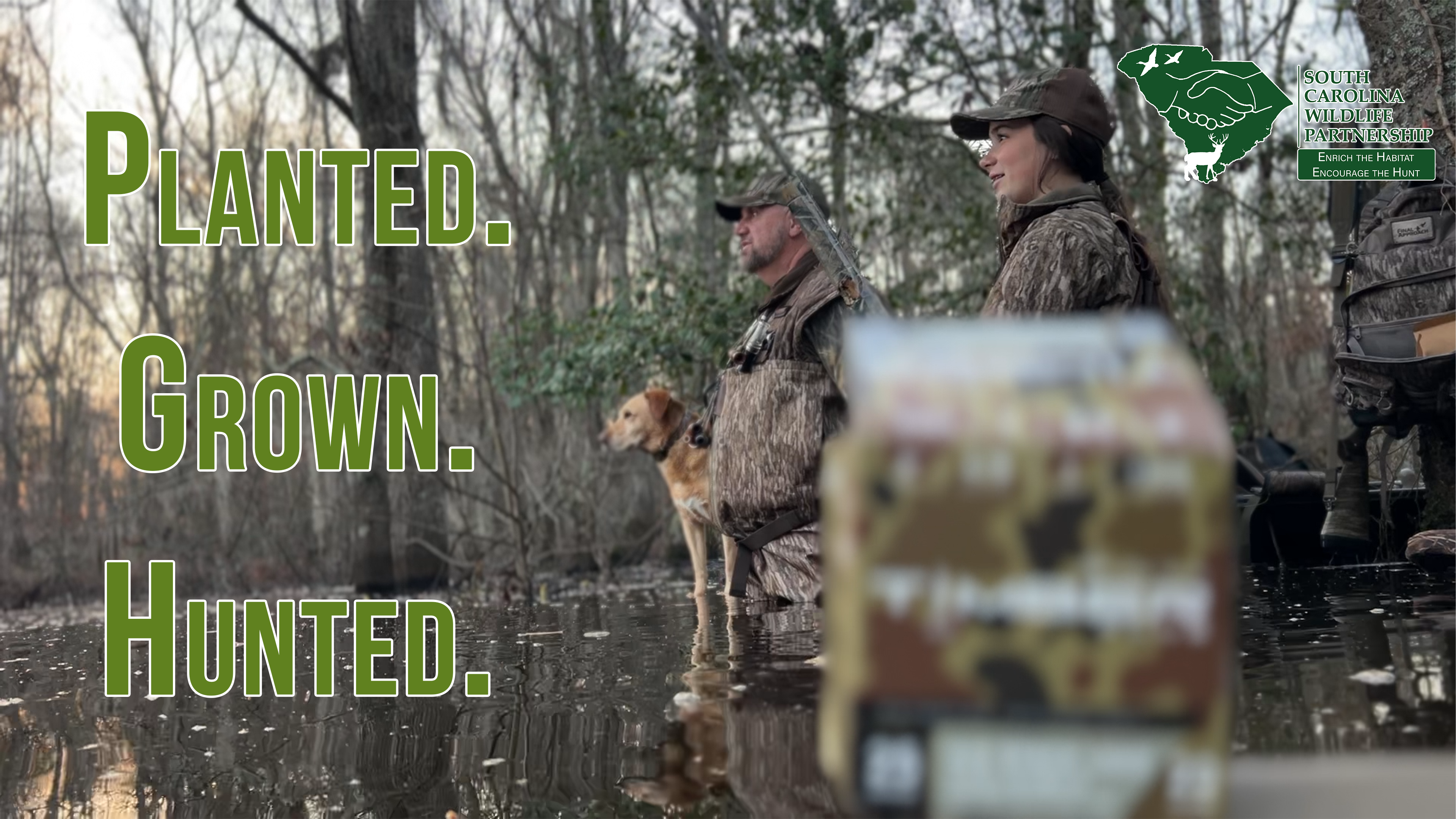 Planted. Grown. Hunted. • Enrich The Habitat Encourage The Hunt