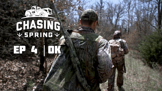 Ep 4 · OK · Chasing Spring