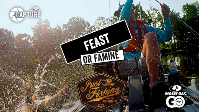 Feast or Famine • Just Fishing with J...