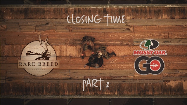 Closing Time Part 2 • Rare Breed
