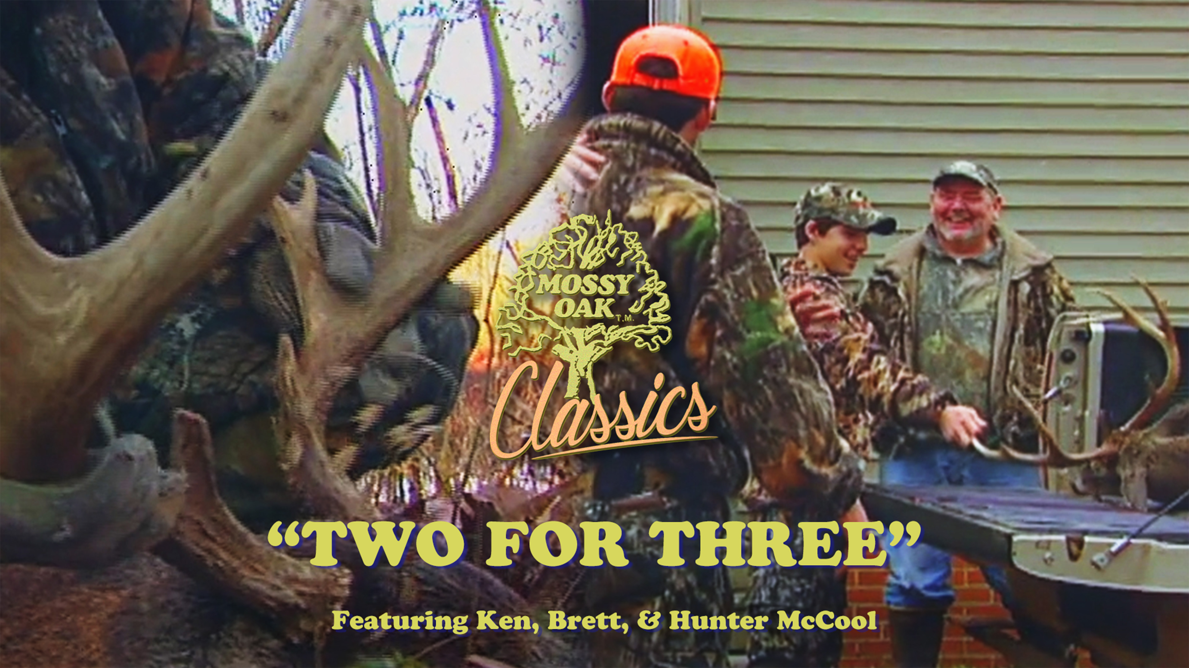 Two for Three w/ Ken, Brett, & Hunter McCool • Mossy Oak Classics