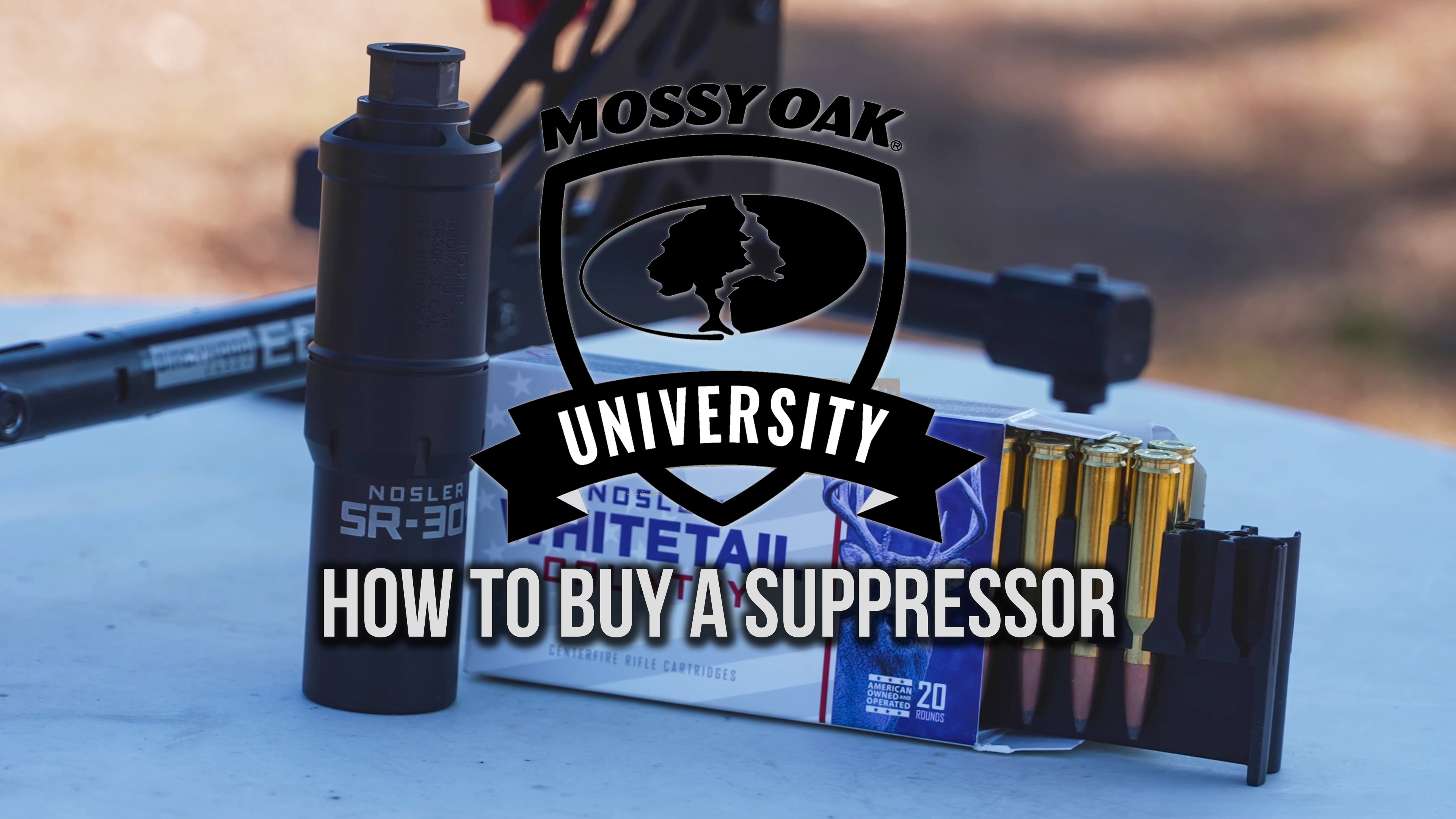 How to Buy a Gun Suppressor • A Mossy Oak x Nosler Guide
