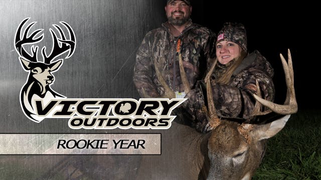 Rookie Year • Victory Outdoors