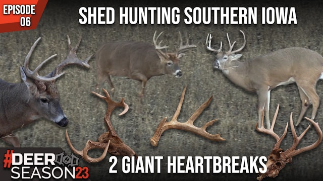 2 Unfortunate Heartbreaks While Shed Hunting Southern Iowa | Deer Season '23