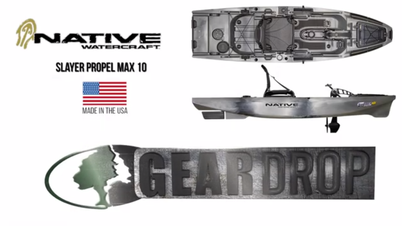 Native Watercraft • Slayer Propel Max 10 • Gear Drop