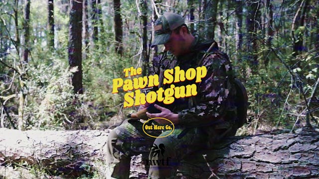 The Pawn Shop Shotgun • Episode 2