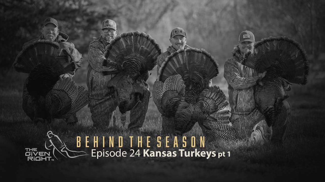 Kansas Turkeys part 1 • Behind the Season Season 1 Mossy Oak GO