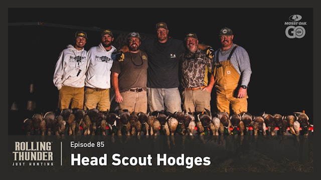 Head Scout Hodges • Rolling Thunder Episode 85