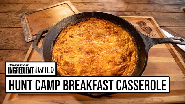 Hunt Camp Breakfast Casserole with th...