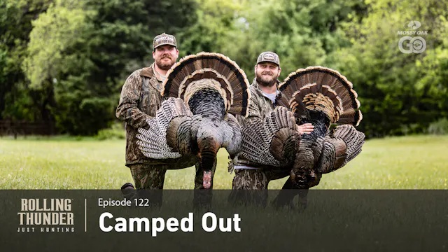 Camped Out • Rolling Thunder Episode 122