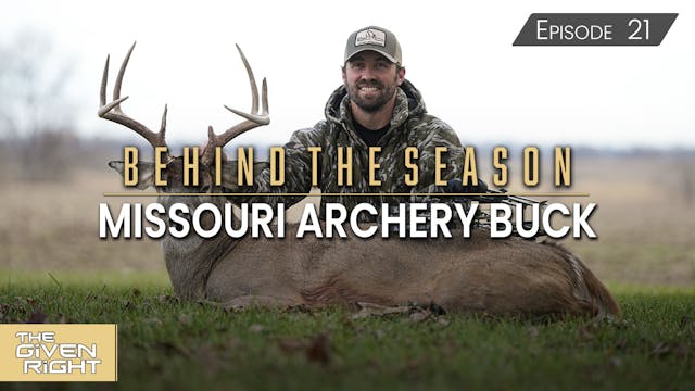 Missouri Archery Buck • Behind the Se...