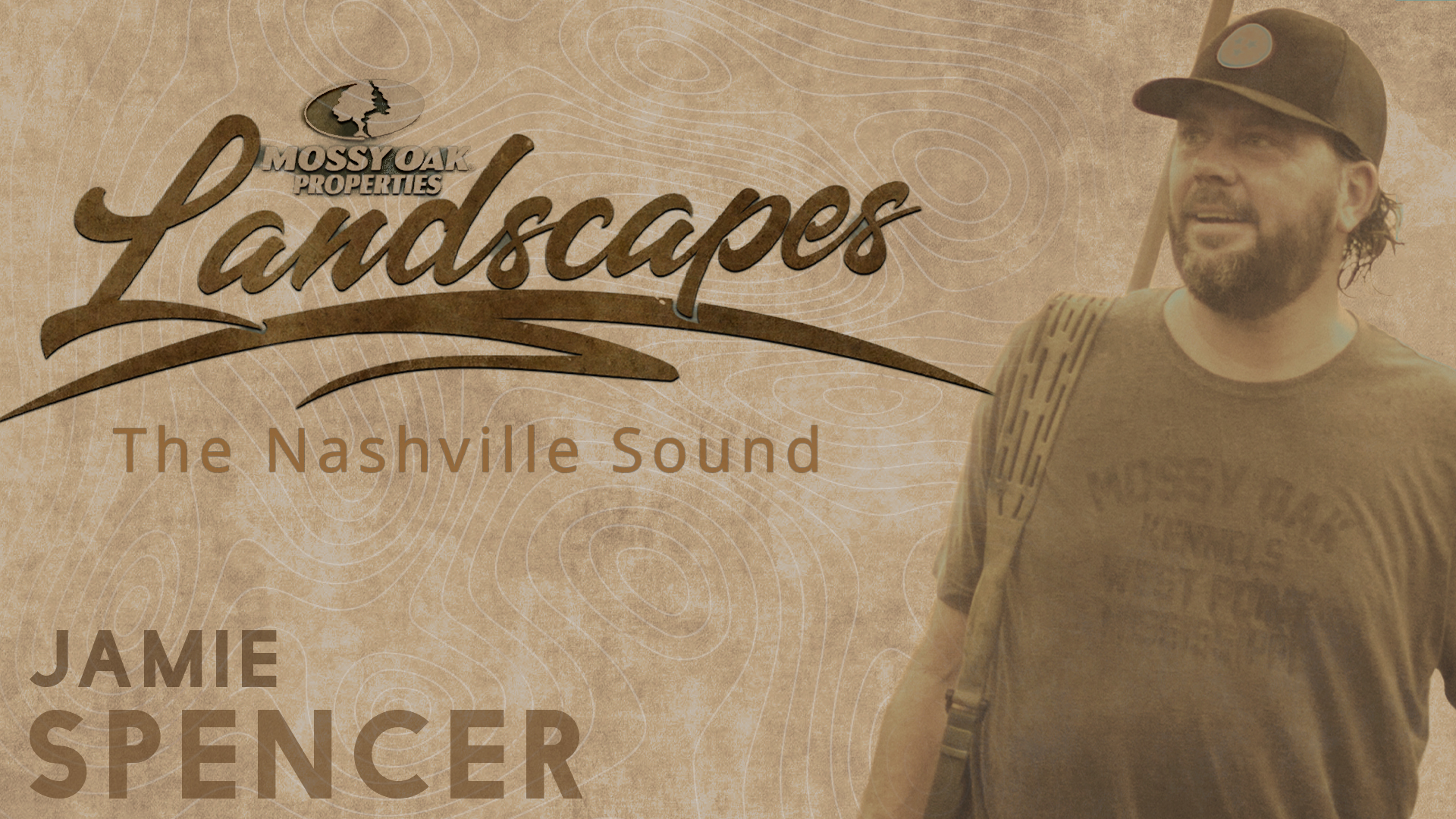 Mossy Oak Landscapes • The Nashville Sound