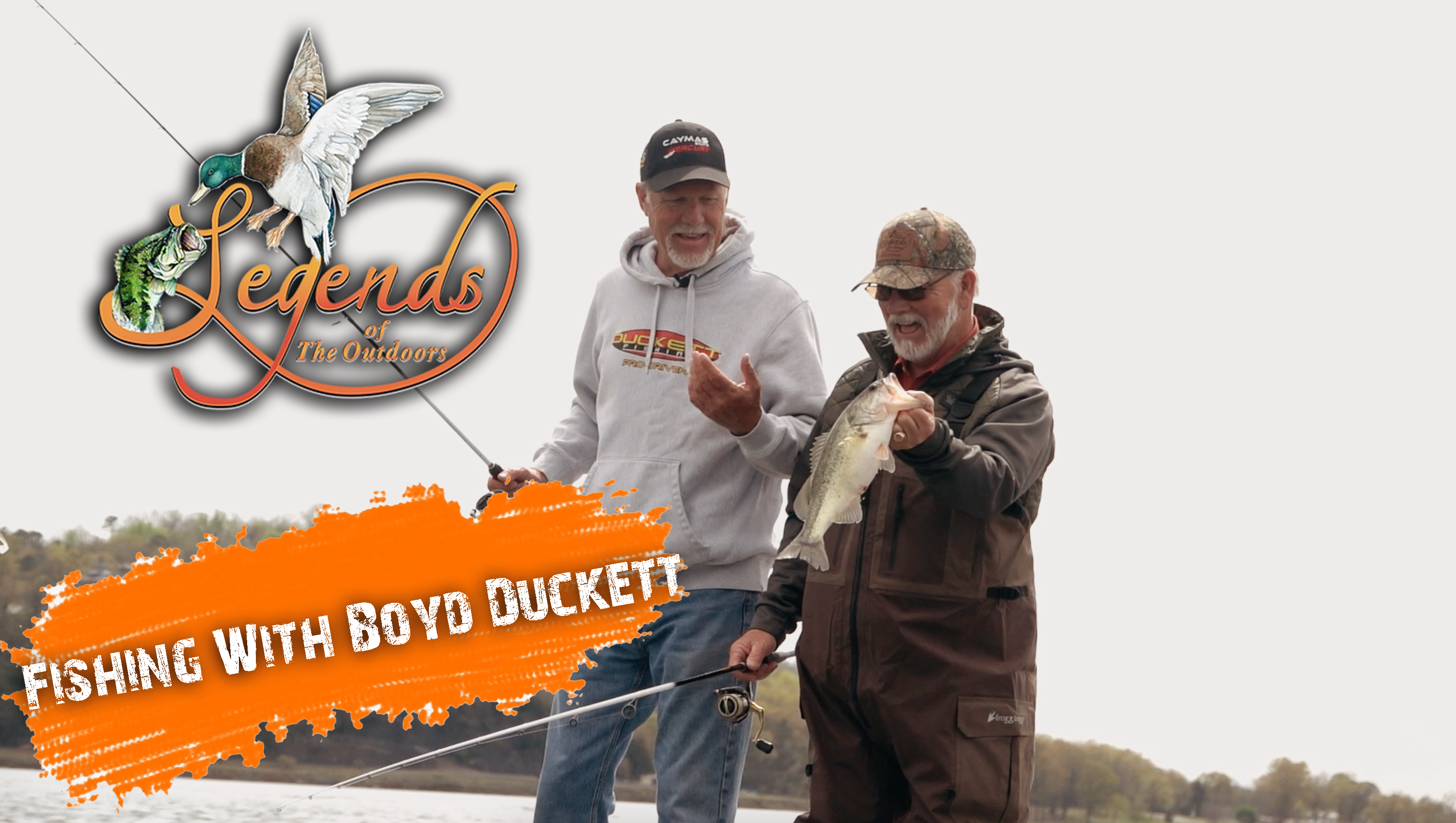 Fishing With Boyd Duckett • Legends of the Outdoors