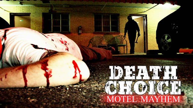 DEATH CHOICE: MOTEL MAYHEM