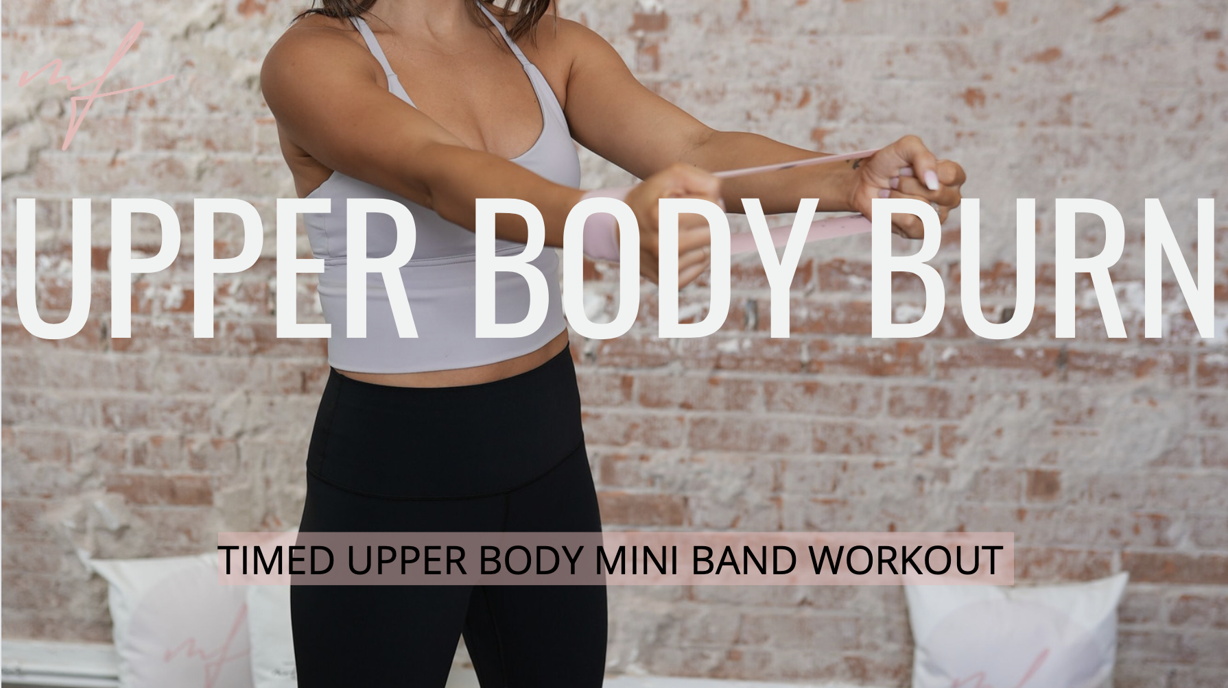 20 Minute Timed Upper Body Mini Band Workout 