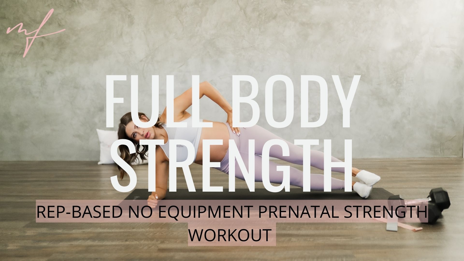 Rep-Based No Equipment Prenatal  Full-Body Strength Workout