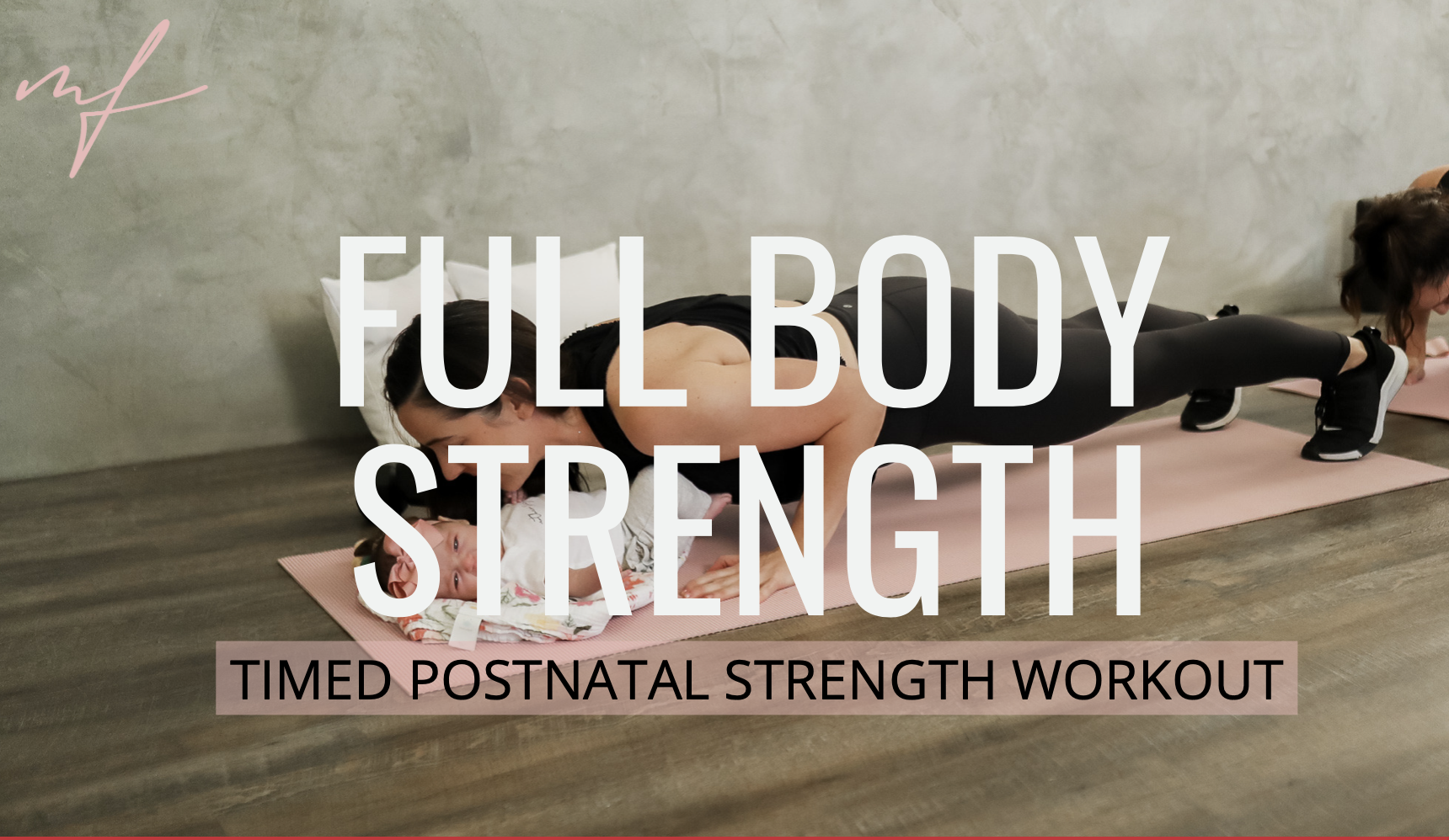 30 Minute Timed Postnatal Full-Body Strength Workout 
