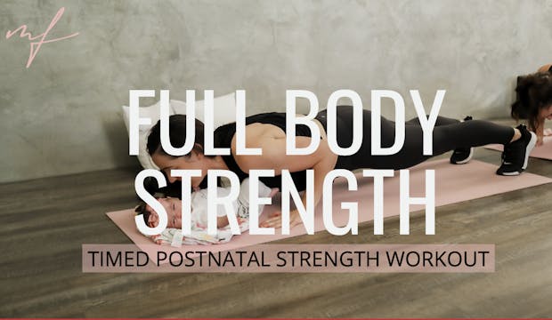 30 Minute Timed Postnatal Full-Body S...