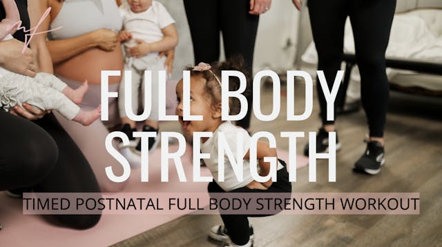 25 Minute Timed Postnatal Full Body S...