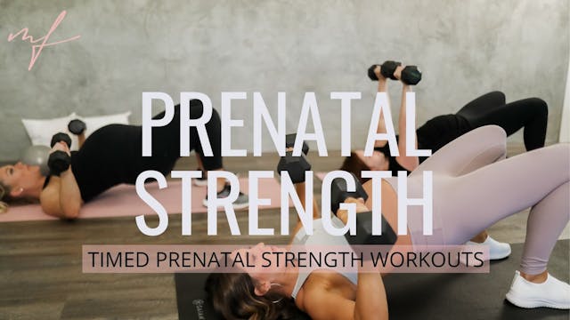 Prenatal Strength - Timed