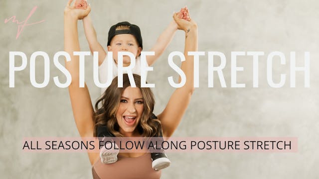 15 Minute All Seasons Posture Stretch