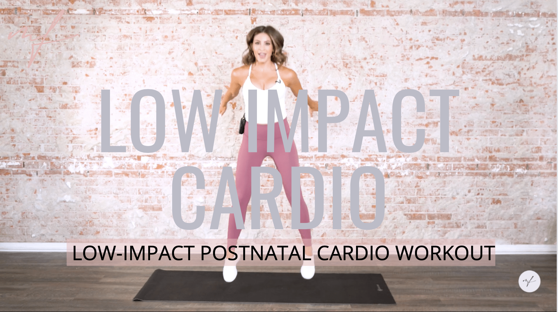 25 Minute Postnatal Low Impact Cardio Workout