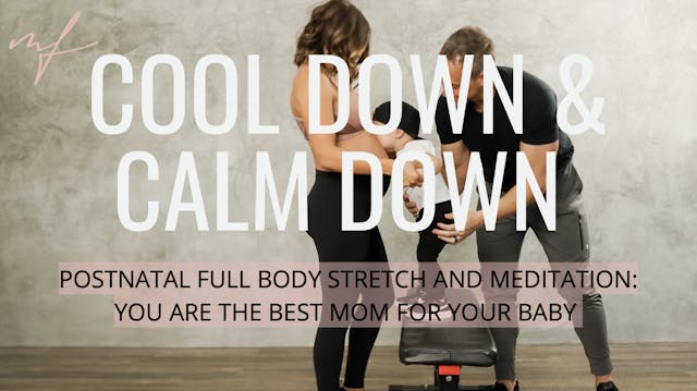 15 Minute Postnatal Full Body Stretch...