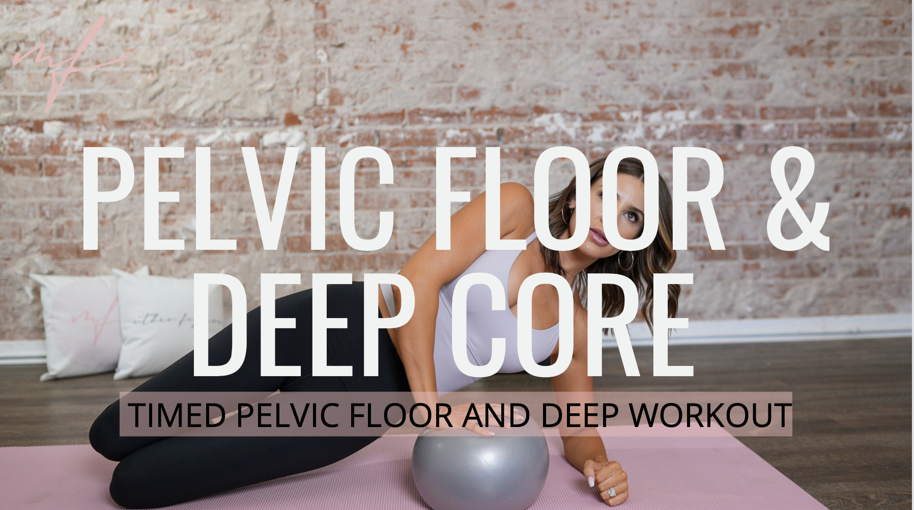 6 Minute Timed Pelvic Floor and Deep Core Workout
