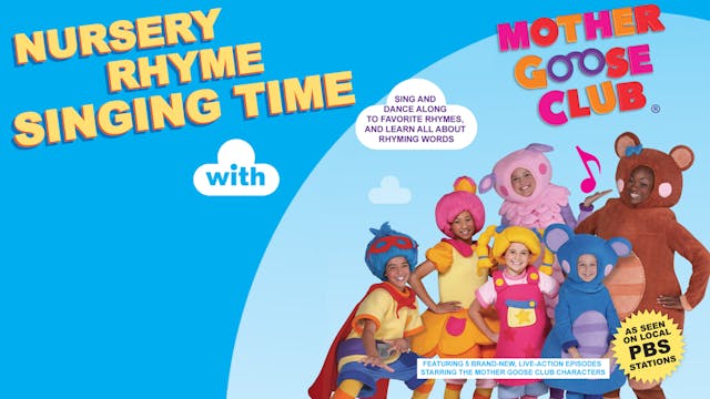 Nursery Rhyme Singing Time With Mother Goose Club