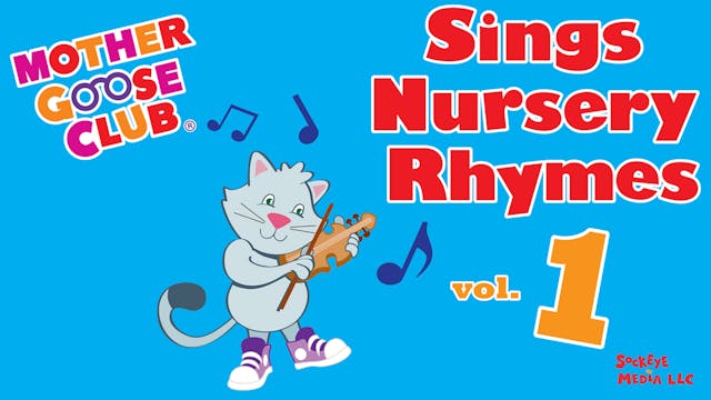 Mother Goose Club Sings Nursery Rhymes Volume 1 - AUDIO