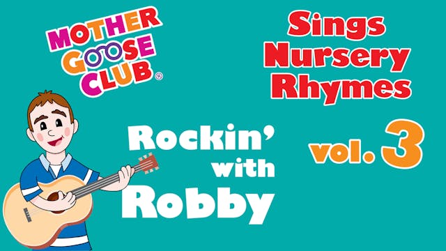 Mother Goose Club Sings Nursery Rhymes Volume 3 - AUDIO
