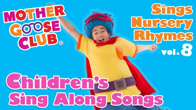 Mother Goose Club Sings Nursery Rhymes Volume 8 - AUDIO